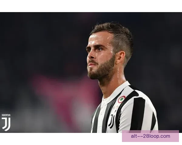 2025夏季尤文大手笔引进法甲全能中场核心增强中场实力